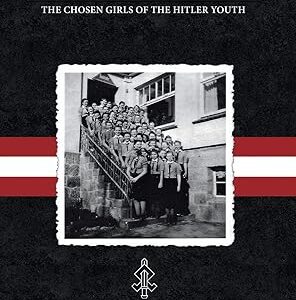 Book – Through Innocent Eyes – The Chosen Girls of the Hitler Youth